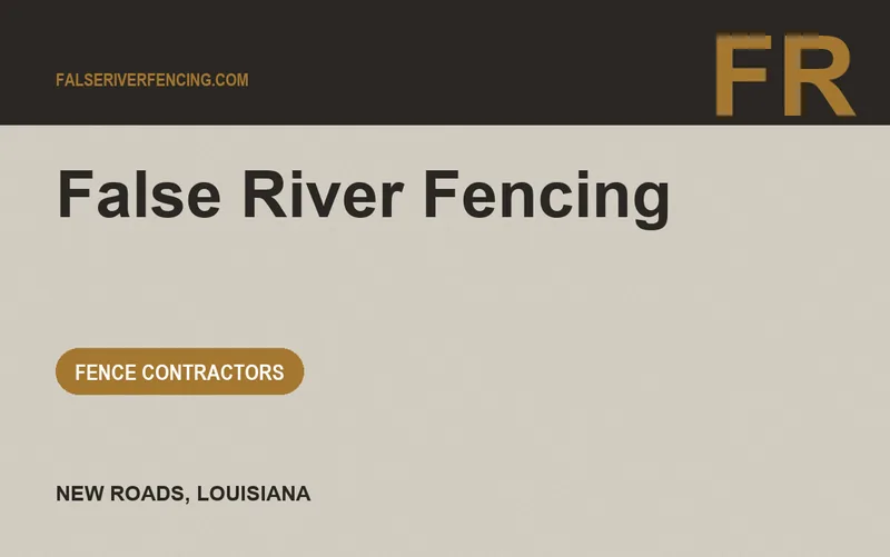 False River Fencing in New Roads, Louisiana