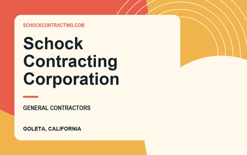 Schock Contracting Corporation in Goleta, California