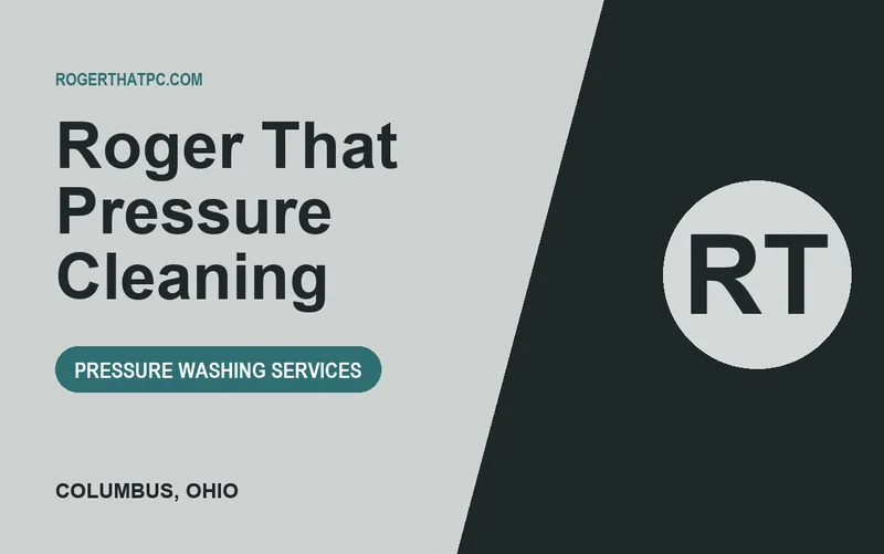Roger That Pressure Cleaning in Columbus, Ohio