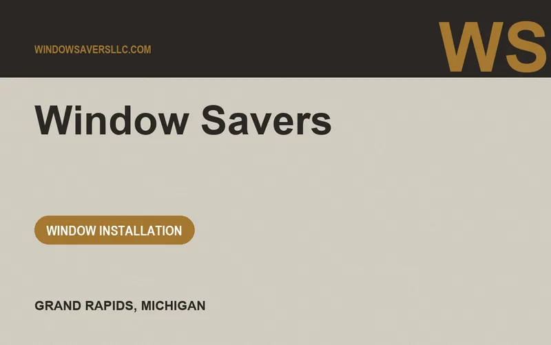 Window Savers in Grand Rapids, Michigan