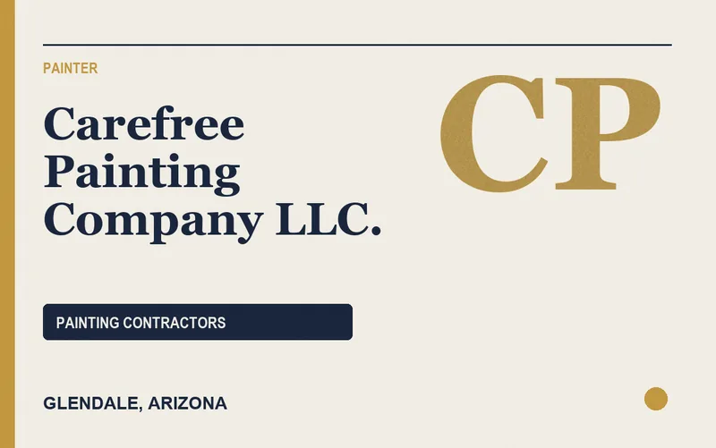 Carefree Painting Company LLC. in Glendale, Arizona