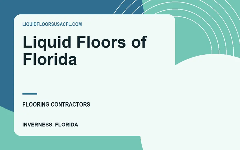 Liquid Floors of Florida in Inverness, Florida
