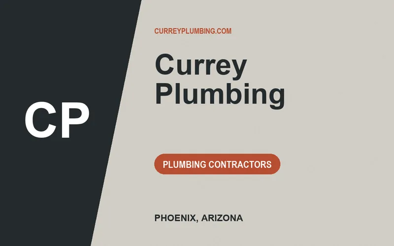 Currey Plumbing in Phoenix, Arizona