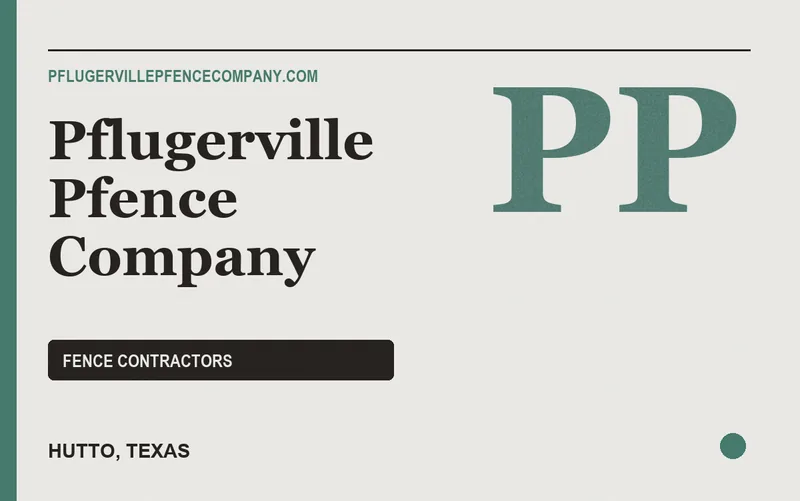 Pflugerville Pfence Company in Hutto, Texas