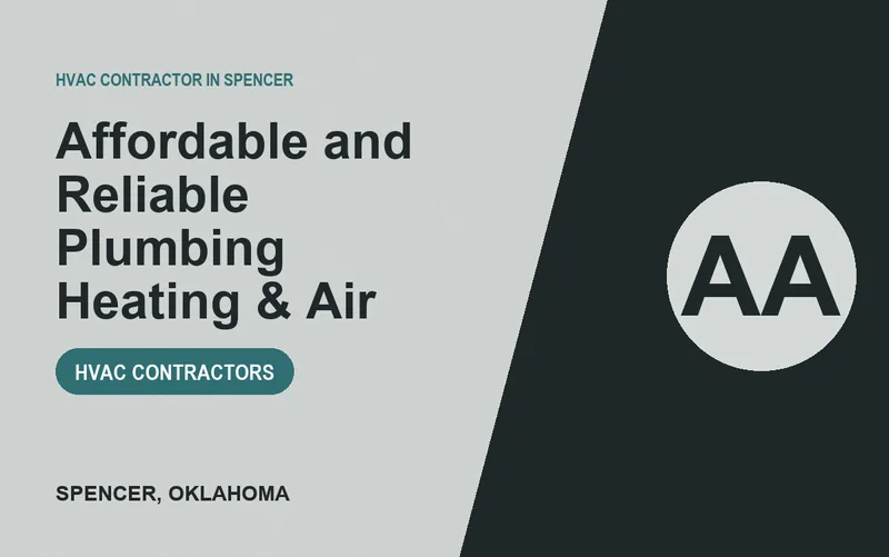 Affordable and Reliable Plumbing Heating & Air in Spencer, Oklahoma