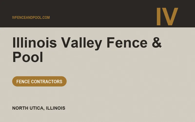 Illinois Valley Fence & Pool in North Utica, Illinois