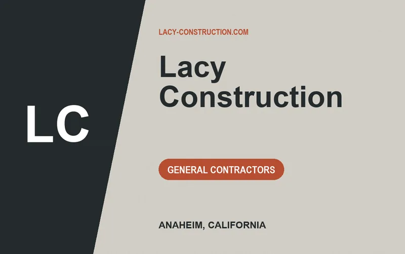 Lacy Construction in Anaheim, California