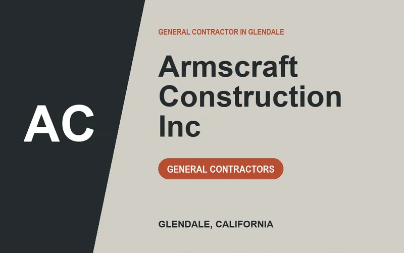 ARMSCRAFT CONSTRUCTION INC in Glendale, California
