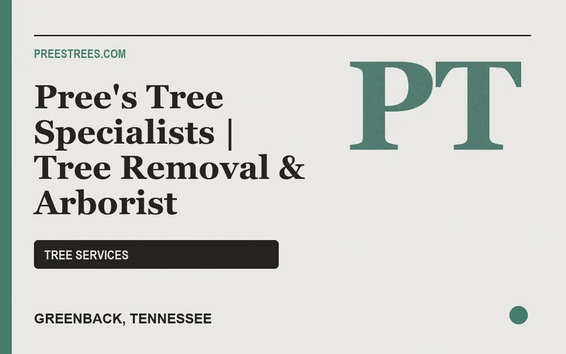 Pree's Tree Specialists | Tree Removal & Arborist in Greenback, Tennessee