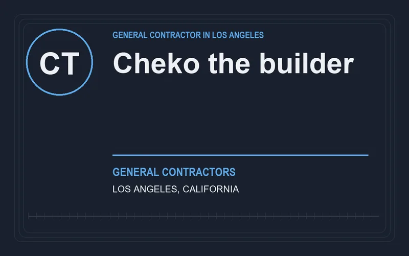 Cheko the builder in Los Angeles, California