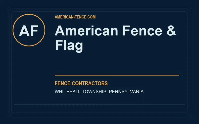 American Fence & Flag in Whitehall Township, Pennsylvania