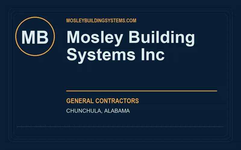 Mosley Building Systems Inc in Chunchula, Alabama