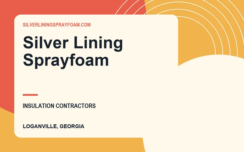 Silver Lining Sprayfoam in Loganville, Georgia