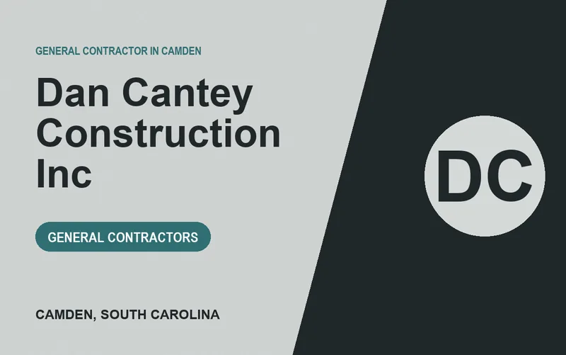 Dan Cantey Construction Inc in Camden, South Carolina