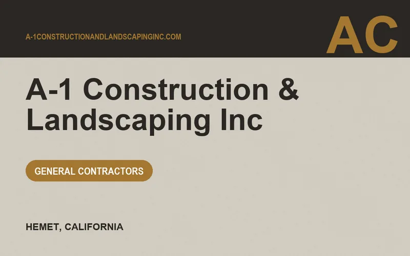 A-1 Construction & Landscaping Inc in Hemet, California