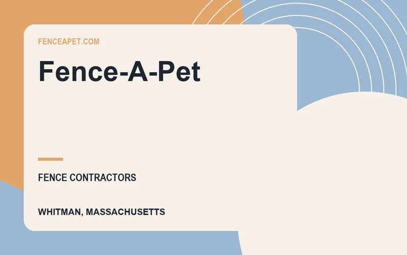 Fence-A-Pet in Whitman, Massachusetts