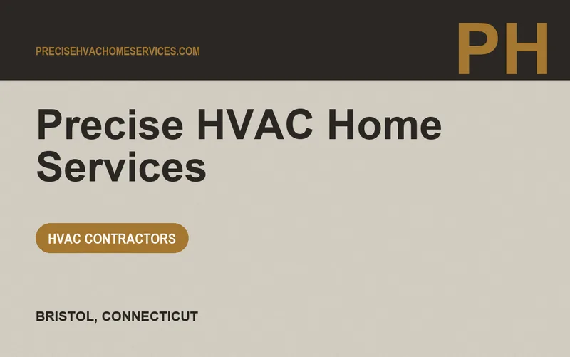 Precise HVAC Home Services in Bristol, Connecticut