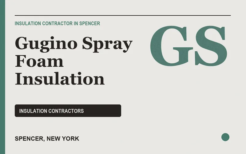 Gugino Spray Foam Insulation in Spencer, New York
