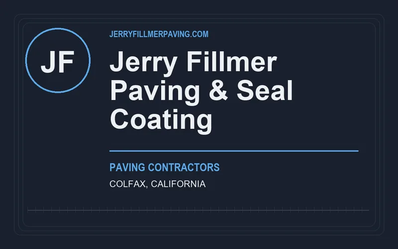 Jerry Fillmer Paving & Seal Coating in Colfax, California