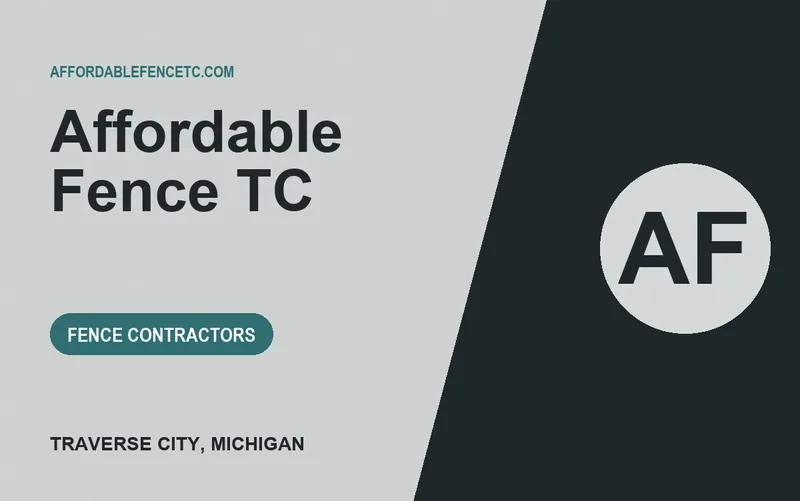 Affordable Fence TC in Traverse City, Michigan