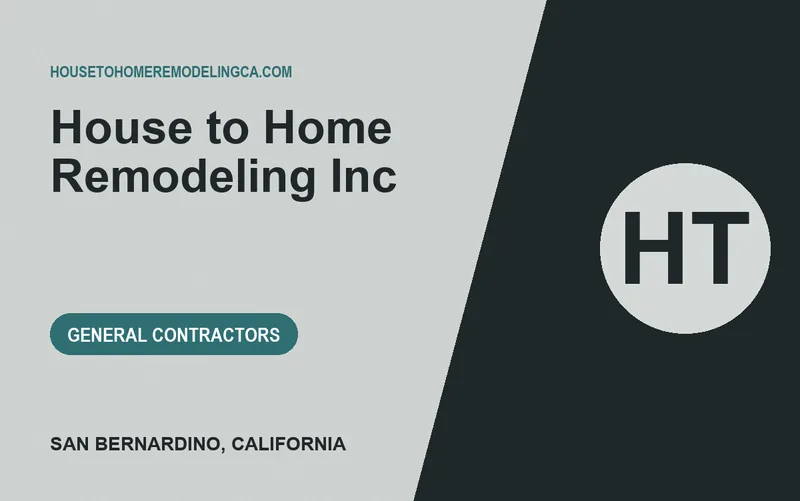 House to Home Remodeling Inc in San Bernardino, California