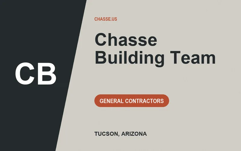 Chasse Building Team in Tucson, Arizona