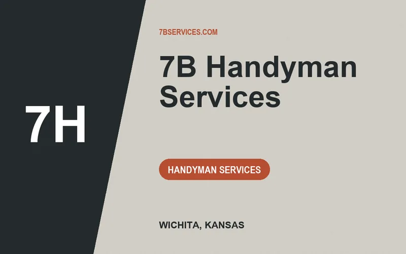 7B Handyman Services in Wichita, Kansas