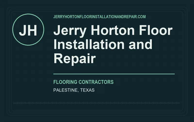 Jerry Horton Floor Installation and Repair in Palestine, Texas
