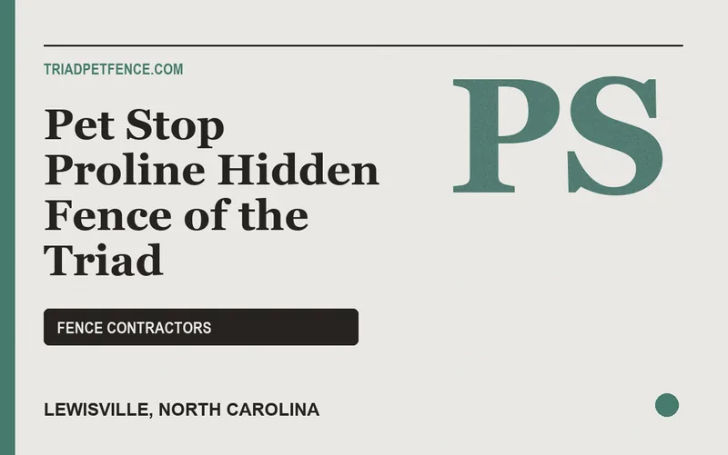 Pet Stop Proline Hidden Fence of the Triad in Lewisville, North Carolina