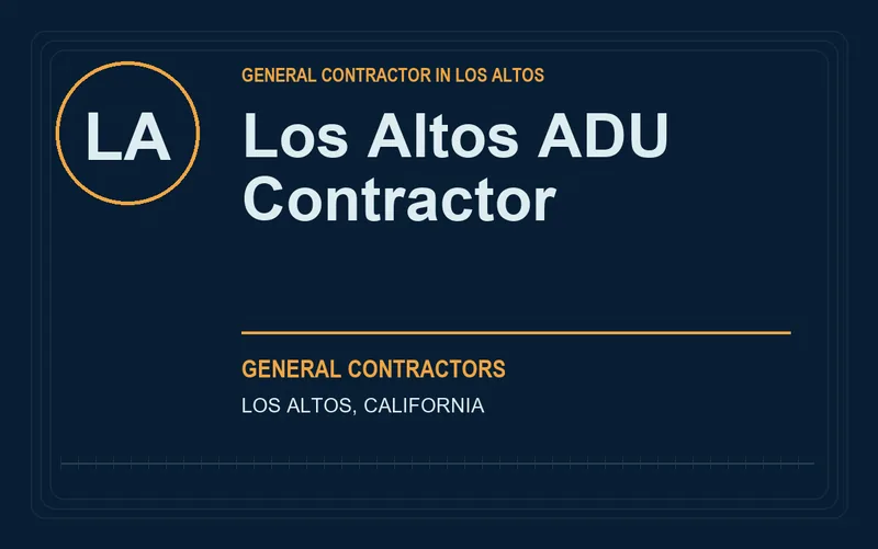 Los Altos ADU Contractor in Los Altos, California