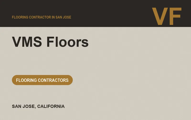 VMS Floors in San Jose, California
