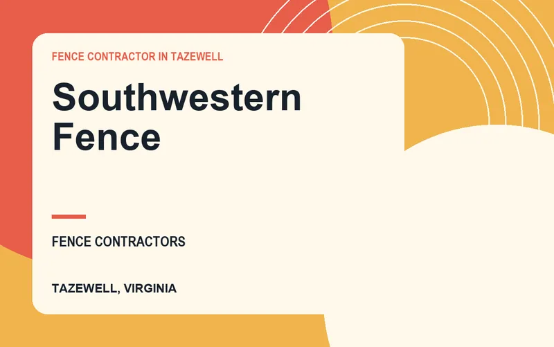 Southwestern Fence in Tazewell, Virginia