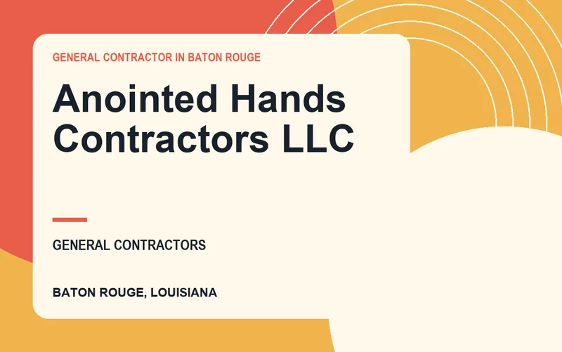 Anointed Hands Contractors LLC in Baton Rouge, Louisiana