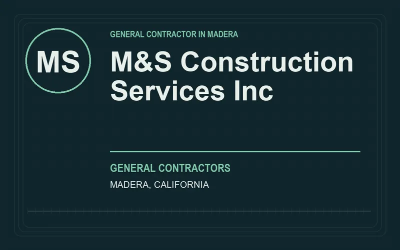 M&S Construction Services Inc in Madera, California