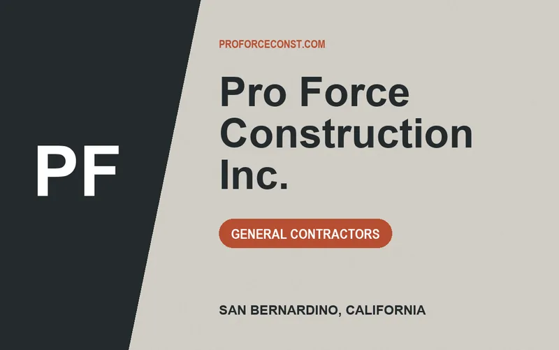 Pro Force Construction Inc. in San Bernardino, California