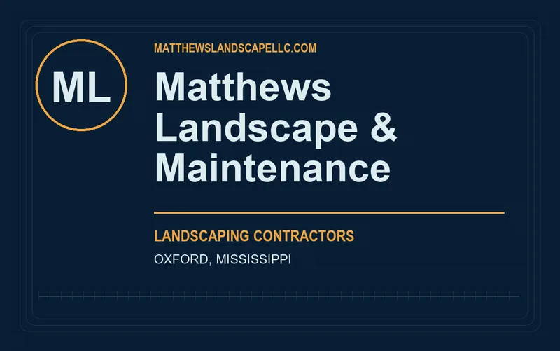 Matthews Landscape & Maintenance in Oxford, Mississippi