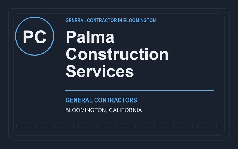 PALMA CONSTRUCTION SERVICES in Bloomington, California