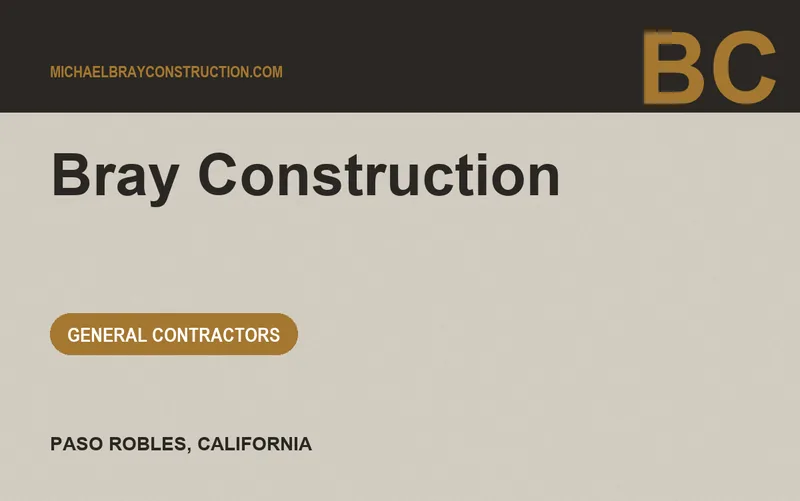 Bray Construction in Paso Robles, California