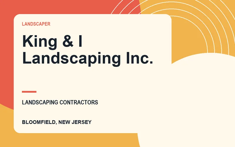 King & I Landscaping Inc. in Bloomfield, New Jersey