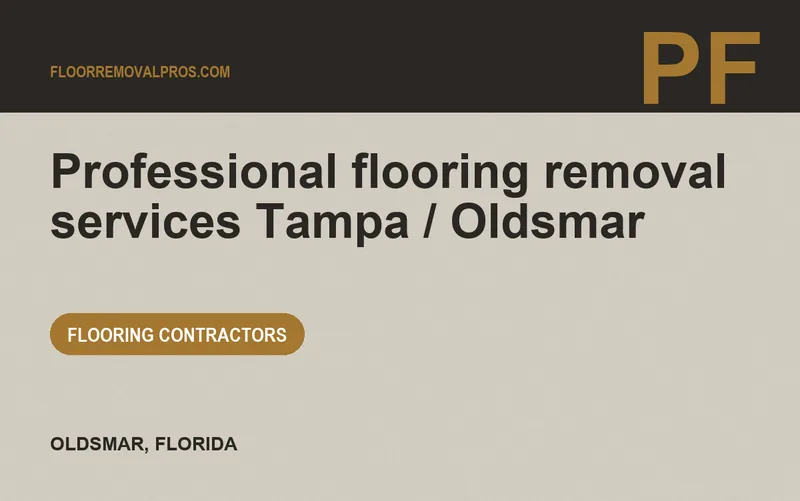 Professional flooring removal services Tampa / Oldsmar in Oldsmar, Florida