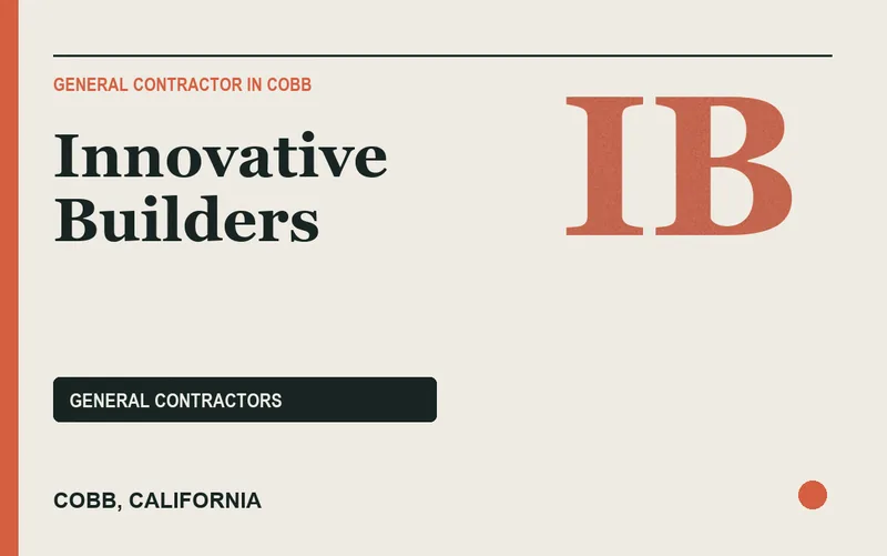Innovative Builders in Cobb, California