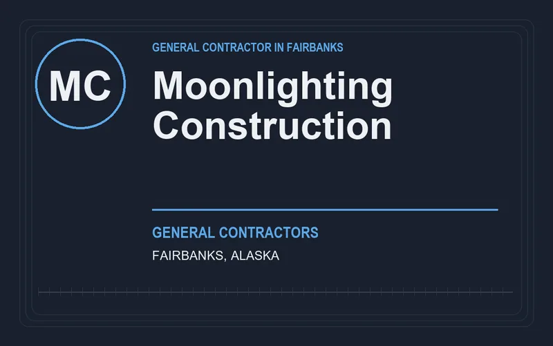Moonlighting Construction in Fairbanks, Alaska