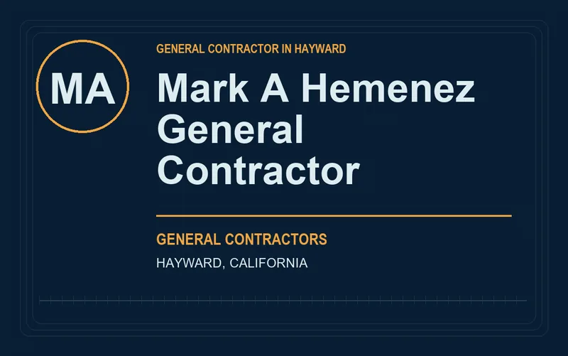 Mark A Hemenez General Contractor in Hayward, California