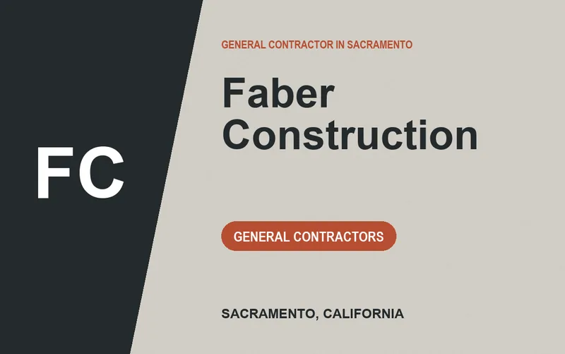 Faber Construction in Sacramento, California