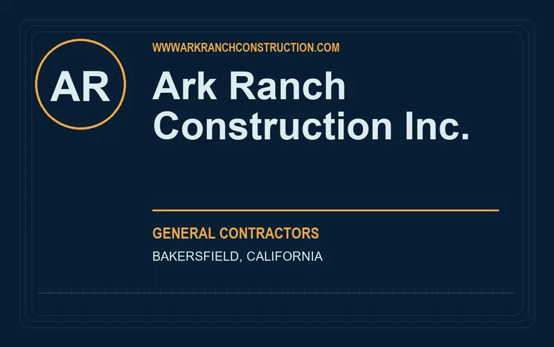 Ark Ranch Construction Inc. in Bakersfield, California