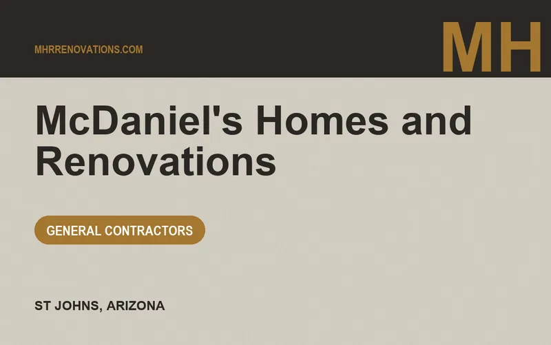 McDaniel's Homes and Renovations in St Johns, Arizona