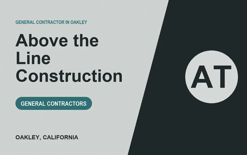 Above the Line Construction in Oakley, California