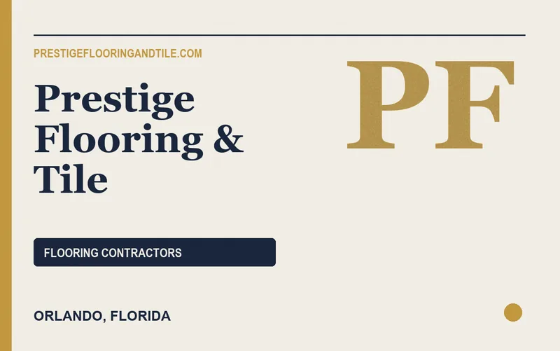Prestige Flooring & Tile in Orlando, Florida