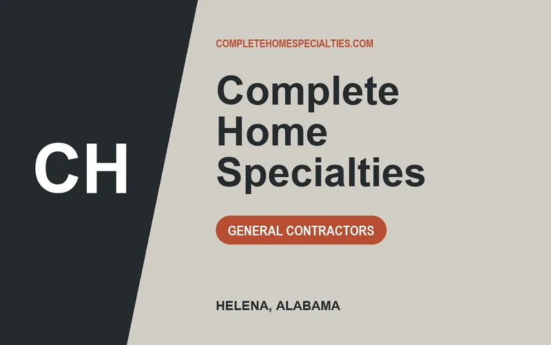 Complete Home Specialties in Helena, Alabama