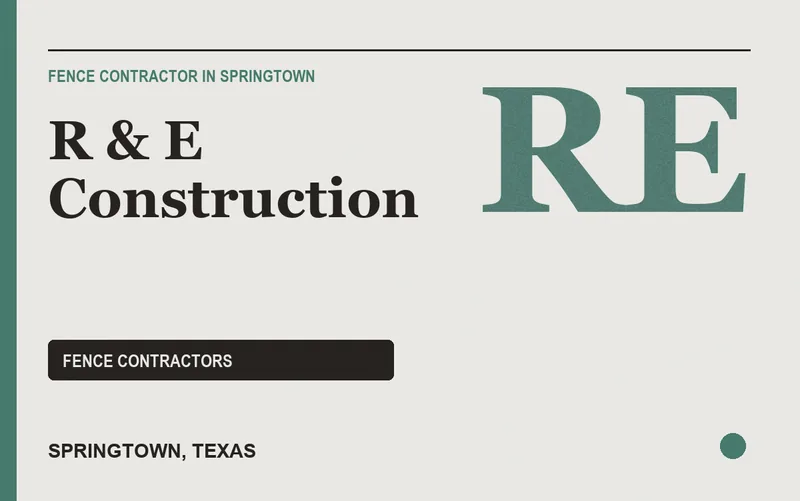 R & E Construction in Springtown, Texas